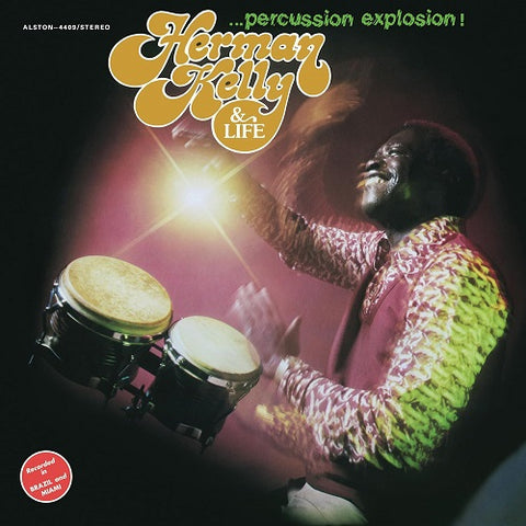 Herman Kelly & Life Percussion Explosion And New CD