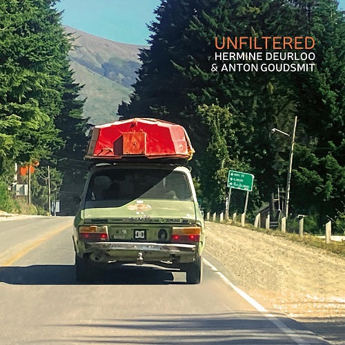 Hermine Deurloo & Anton Goudsmit Unfiltered And New CD Presale
