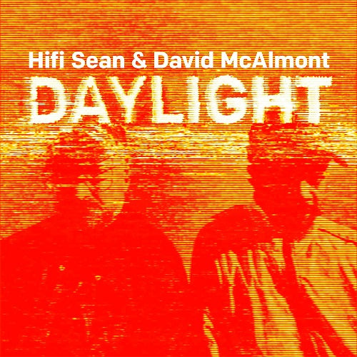 Hifi Sean & David McAlmont Daylight And New CD