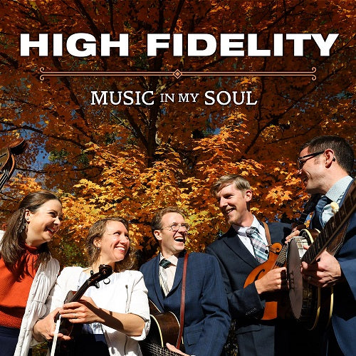 High Fidelity Music in My Soul New CD