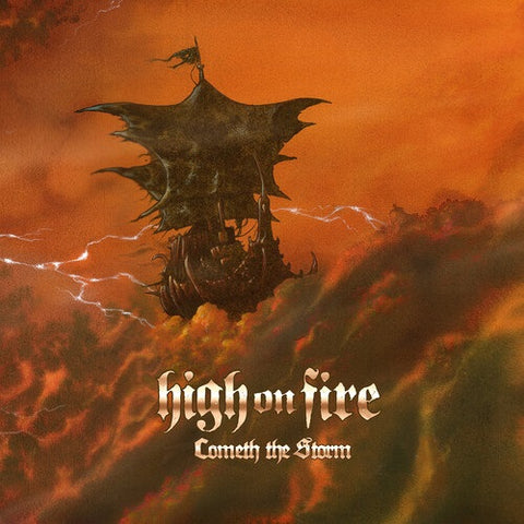 High on Fire Cometh the Storm New CD