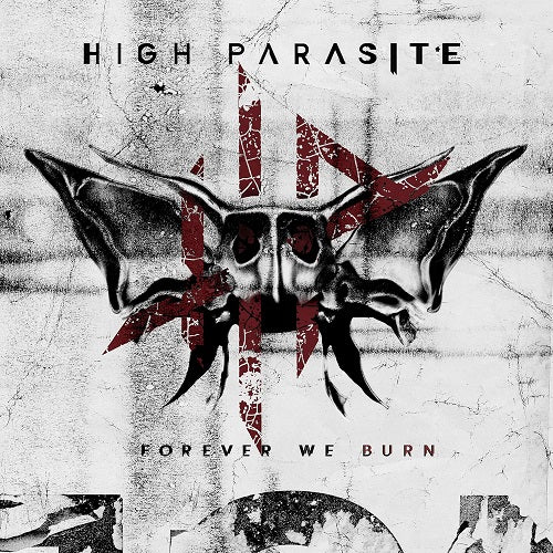 High Parasite Forever We Burn New CD