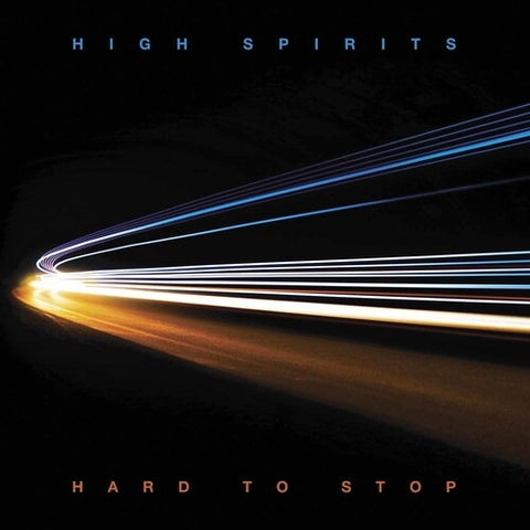 High Spirits Hard to Stop New CD