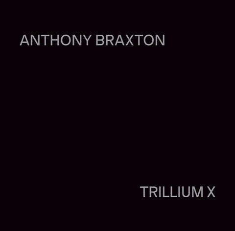 Hildegard Kleeb Anthony Braxton Trillium X New CD Presale