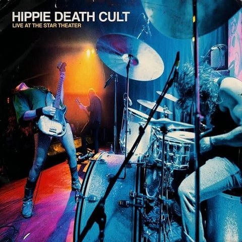 Hippie Death Cult Live at the Star Theater New CD Presale