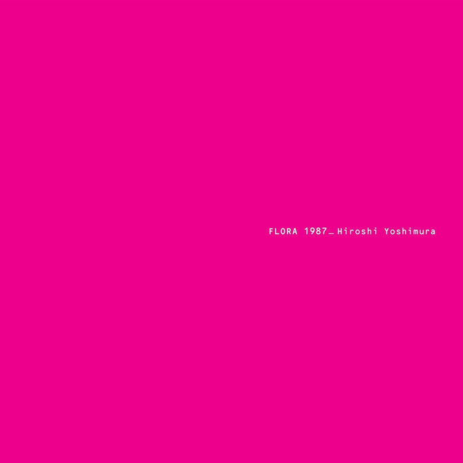 Hiroshi Yoshimura Flora New CD Presale
