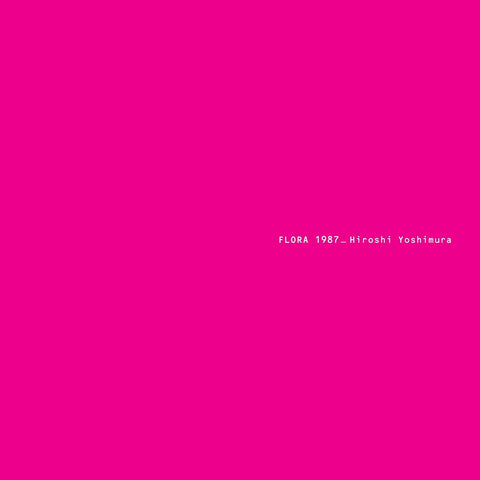 Hiroshi Yoshimura Flora New CD Presale