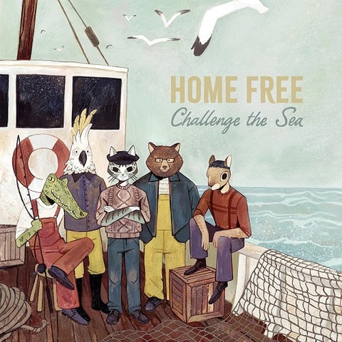 Home Free Challenge The Sea New CD Presale