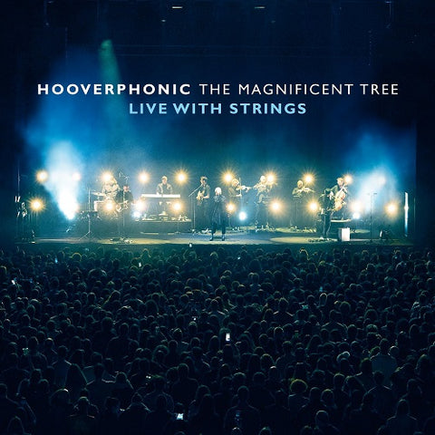 HOOVERPHONIC Magnificent Tree Live With Strings New CD Presale