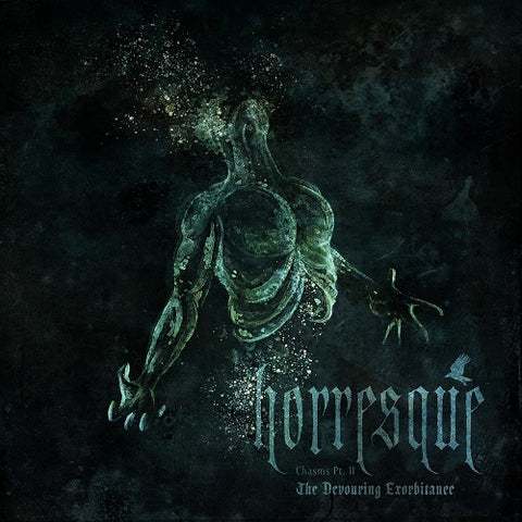 Horresque Chasms Pt II The Devouring Exorbitance 2 Two New CD