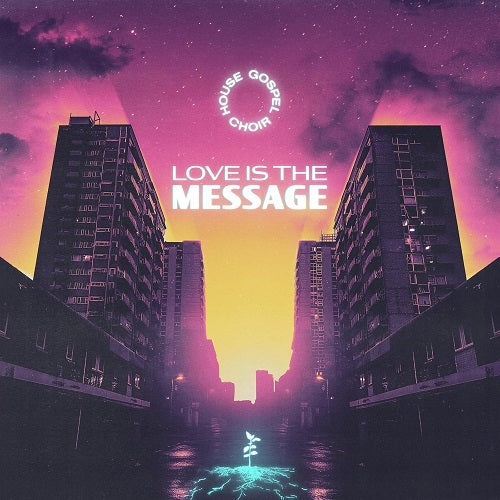 House Gospel Choir Love Is the Message New CD