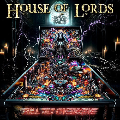 House of Lords Full Tilt Overdrive New CD