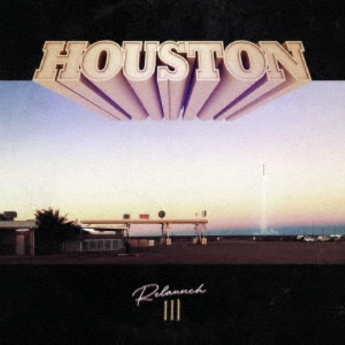 Houston Re-Launch 3 ReLaunch Three New CD