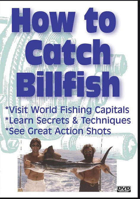 How To Catch Billfish New DVD Presale