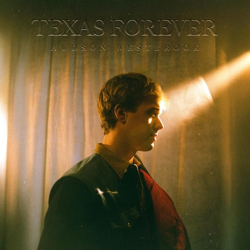 Hudson Westbrook Texas Forever New CD Presale