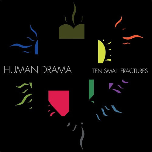 Human Drama Ten Small Fractures New CD