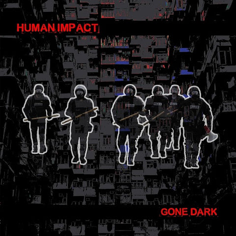 Human Impact Gone Dark New CD