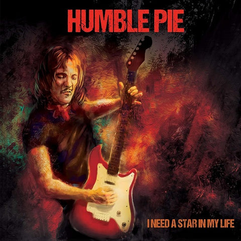 Humble Pie I Need A Star In My Life New CD