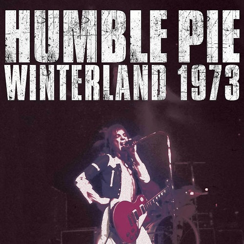 Humble Pie Winterland 1973 New CD
