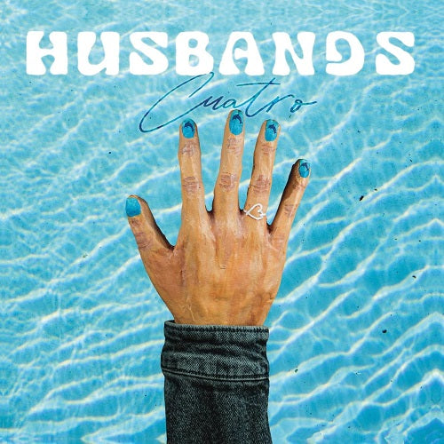 Husbands Cuatro New CD