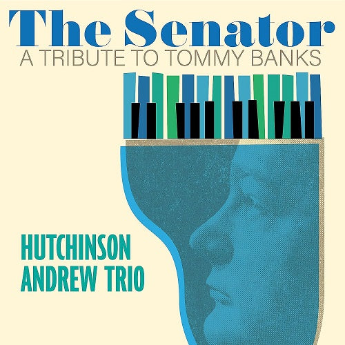 Hutchinson Andrew Trio The Senator New CD