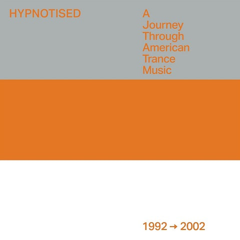 Hypnotised A Journey Through American Trance Music 1992 2002 3 Disc CD Presale