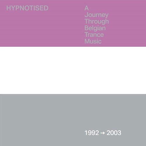 Hypnotised A Journey Through Belgian Trance Music 1992-2003 1992 2003 3 Disc CD
