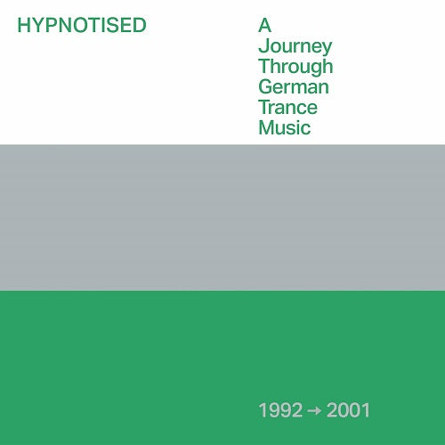 Hypnotised A Journey Through German Trance Music 1992-2001 1992 2001 3 Disc CD
