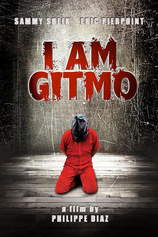 I Am Gitmo (Eric Pierpoint Eric Pierpoint Paul Kampf Jason Reid) New DVD