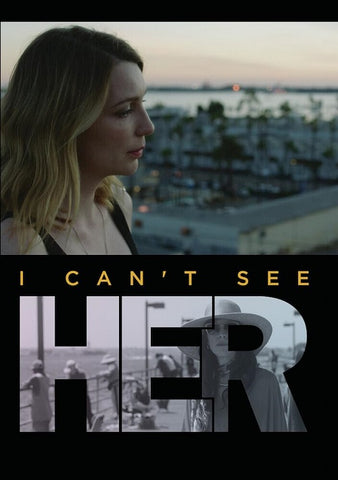 I Can't See Her (John Kassir Mike Erwin) Cant New DVD