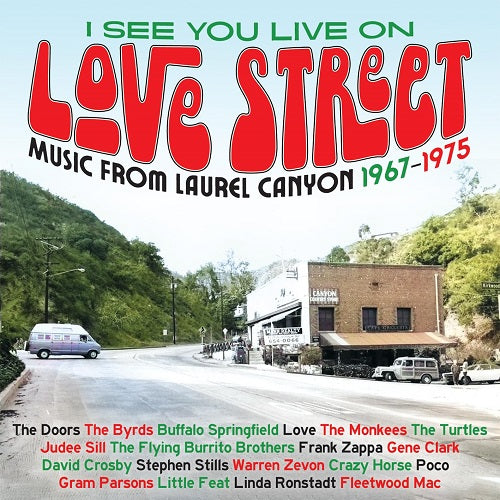 I See You Live On Love Street Music From The Laurel Canyon 1967 1975 3 Disc CD