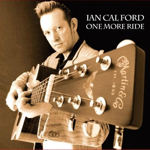 Ian Calford One More Ride New CD Presale