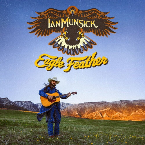 Ian Munsick Eagle Feather New CD Presale