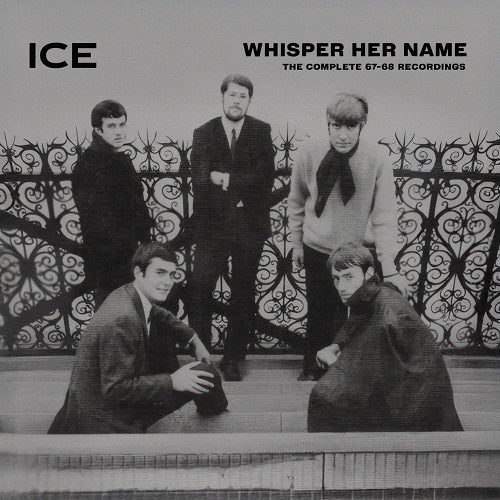 Ice Whisper Her Name The Complete 1967 68 Recordings New CD Presale