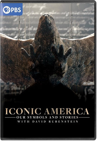 Iconic America Our Symbols And Stories With David Rubenstein & New DVD