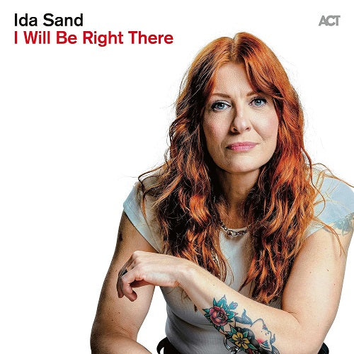Ida Sand I Will Be Right There New CD Presale