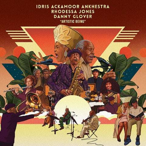 IDRIS ACKAMOOR ANKHESTRA DANNY GLOVER RHODESSA JONES Artistic Being CD Presale