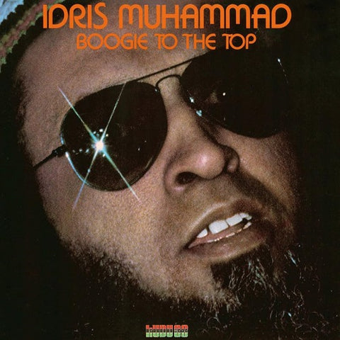 Idris Muhammad Boogie To The Top New CD
