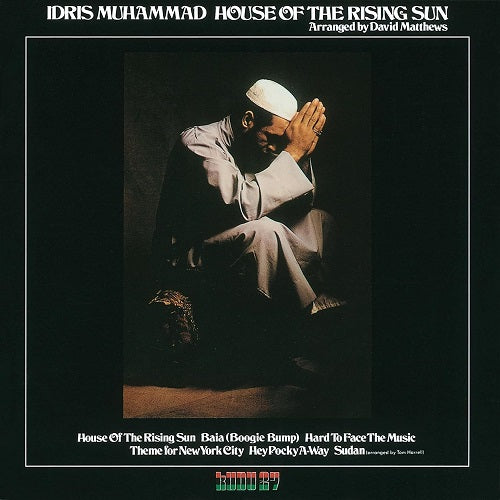 Idris Muhammad House Of Rising Sun New CD