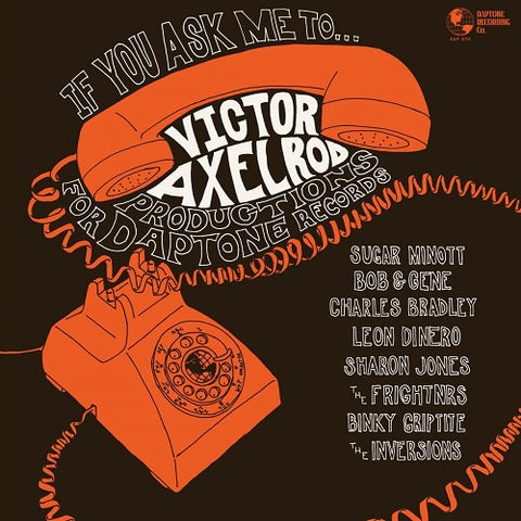 If You Ask Me To Victor Axelrod Productions for Daptone Records New CD