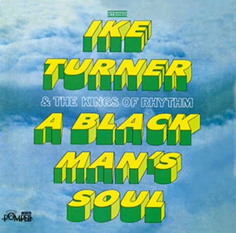 IKE TURNER & THE KINGS OF RHYTHM Black Man's Soul And Mans New CD