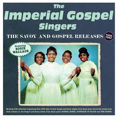 Imperial Gospel Singers The Savoy & Gospel Releases 1958-62 1958 62 And New CD