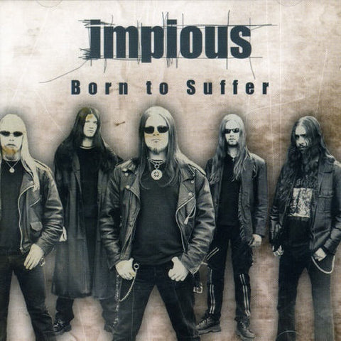 Impious Born To Suffer New CD