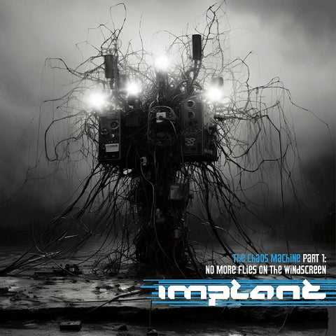 Implant The Chaos Machines Part 1 No More Flies On The Windscreen One New CD