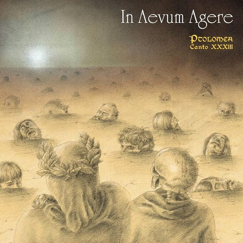 In Aevum Agere Ptolomea Canto XXXIII New CD Presale