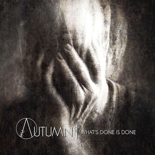 In Autumn Whats Done is Done New CD