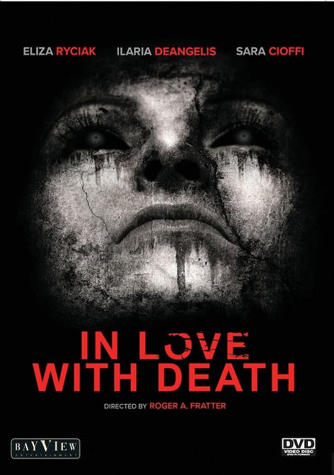 In Love With Death (Eliza Ryciak Ilaria De Angelis Sara Cioffi) DVD Presale