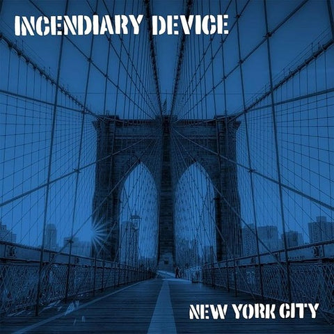 Incendiary Device New York City New CD Presale