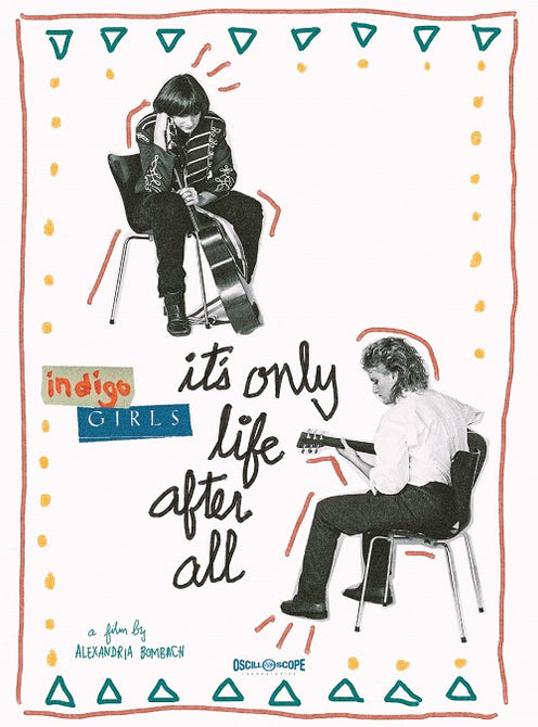 Indigo Girls Its Only Life After All New DVD