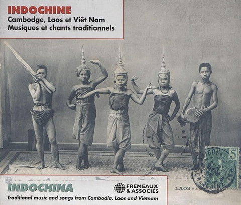 Indochina Traditional Music & Songs from Cambodia Laos & Vietnam And CD Presale